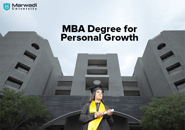 5-Ways-an-MBA-Degree-Will-Benefit-in-Your-Personal-Growth-Marwadi-Universiy