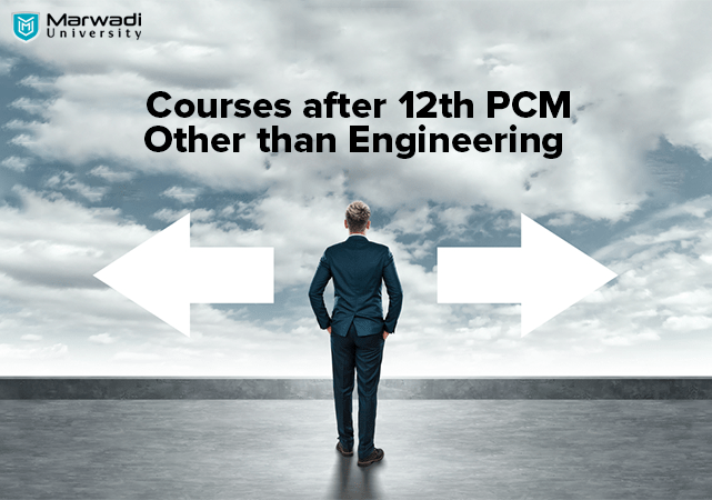Best-Courses-after-12th-PCM-Other-Than-Engineering-Marwadi-Universiry-01