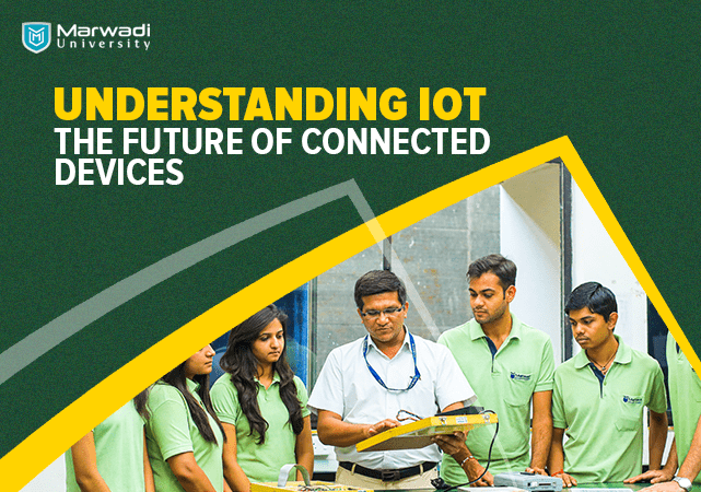 Understanding IoT: The Future of Connected Devices